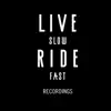 JW Roy - Live Slow Ride Fast Recordings - Single